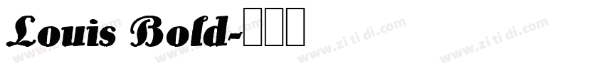 Louis Bold字体转换